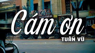 Cám Ơn - Tuấn Vũ (Tác giả: Vũ Thành An) | Nhạc Vàng Xưa Bất Hủ