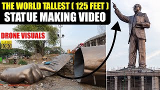 World's Largest 125 Feet Dr BR Ambedkar Statue MAKING Video & Drone Visuals | Hyderabad