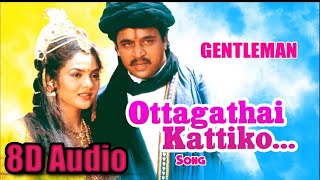 Ottagatha kattiko  Song 8D || AR Rahman songs # ||Rahman song in 8d
