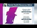 belize observes world mental health day with focus on workplace well being pt 1