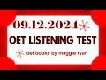 OET LISTENING TEST 09.12.2024 maggie ryan #oet #oetexam #oetnursing #oetlisteningtest