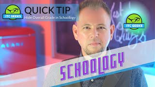 ITC Quick Tip: Hide overall grades in Schoology gradebook