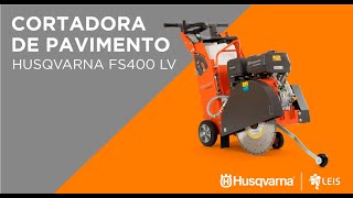 Cortadora de pavimento FS400 Husqvarna - Leis