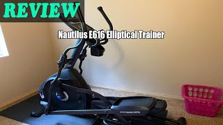Review Nautilus E616 Elliptical Trainer 2022