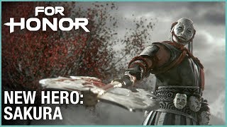 For Honor: Year 3 Season 2 – New Hero, Sakura | Cinematic Reveal Trailer | Ubisoft [NA]