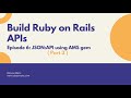 Rails API Tutorial Episode 06: JSON:API and Active Model Serializers (Part 2)