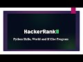 Python Hello world and If Else Program on HackerRank