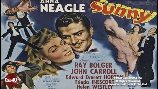 Sunny (1941) | Full Movie | Anna Neagle | Ray Bolger | John Carroll | Herbert Wilcox