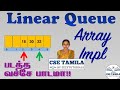 Implementation of linear queue using array/sequential allocation in tamil | Queue coding 5.2.1