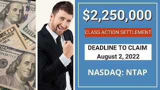 💲2,250,000.00 Class Action Settlement | Deadline NTAP Stock News Today Money Stocks $NTAP