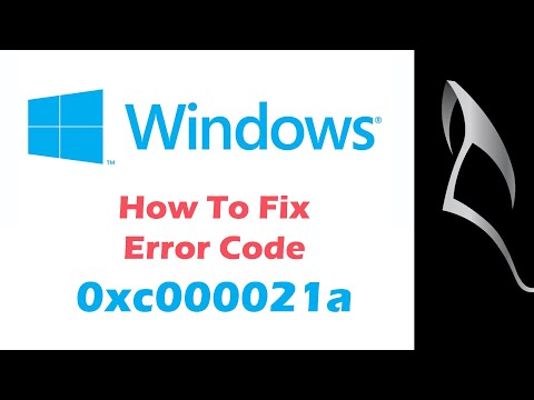 How to Fix 0xc000021a Windows 11-10-8 (Windows Error Code 000021a Solved) Any Error