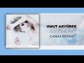 Umut Akyürek – Canım Benim (Official Audio Video)