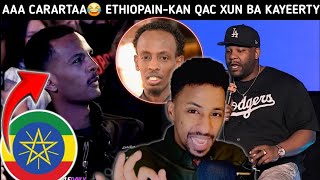 aaa CARARTAA😂 AR ETHIOPANKAN🇪🇹 QAC XUN BA KAYEERTAY😂 NACAYBKU SOMALI🇸🇴 UQABO WAJIGISA LAGA AQRISANAA