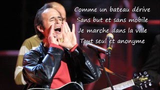 Jean Jacques Goldman - Je marche seul Paroles