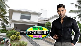 Way To Icon Star Allu Arjun Luxury House || Jubilee Hills In Hyderabad || The Celebraties LifeStyle