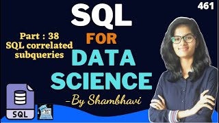 SQL for data science Part:38 Sql correlated subqueries l sql for beginner | sql queries