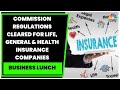 Insurance Companies In Focus As Commission Regulations Cleared For Insurers | Business Lunch