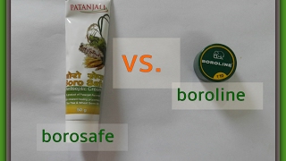 patanjali borosafe vs boroline  | comparision | review