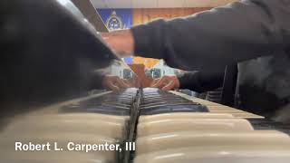 Robert L. Carpenter, III churchin’ on Organ