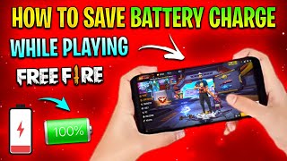 How To Save Battery Charge While Playing Free Fire | How To Solve Battery Drain Problem In Free Fire