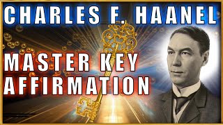 MASTER KEY SYSTEM AFFIRMATION | Charles F Haanel 🗝💛💎