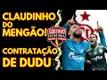 SAIU AGORA: CLAUDINHO NO FLAMENGO l CONTRATAÇÃO DE DUDU l E MUITO MAIS