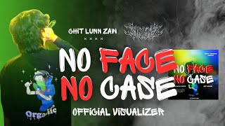 NO FACE NO CASE 🧠 - Chit Lunn Zaw CLZ .2024 ( official visualizer ) Produced By Jimmyz 🔥