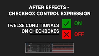 How to use If/Else Conditional Expression / how to use checkbox expression in after effects - Anil