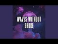 waves without shore