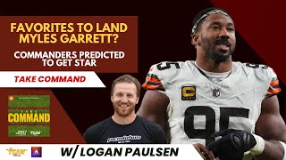 Should Commanders Pursue Myles Garrett or Cooper Kupp? | Take Command