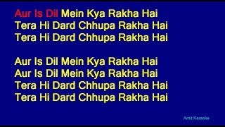 Aur Is Dil Mein Kya Rakha Hai - Suresh Wadkar Hindi Full Karaoke with Lyrics