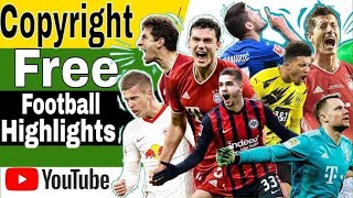 How To Upload Football Videos On Youtube Without Copyright 2023