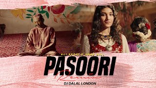 Pasoori | Slap House Remix | DJ Dalal London | Coke Studio | Ali Sethi x Shae Gill