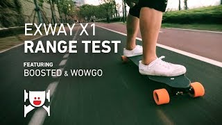 Exway X1 Range Test (feat. Boosted Board and WowGo 2S)