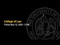 University of Iowa College of Law Commencement - Spring 2020