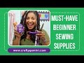 Must-Have Beginner Sewing Supplies by TheCraftyGemini