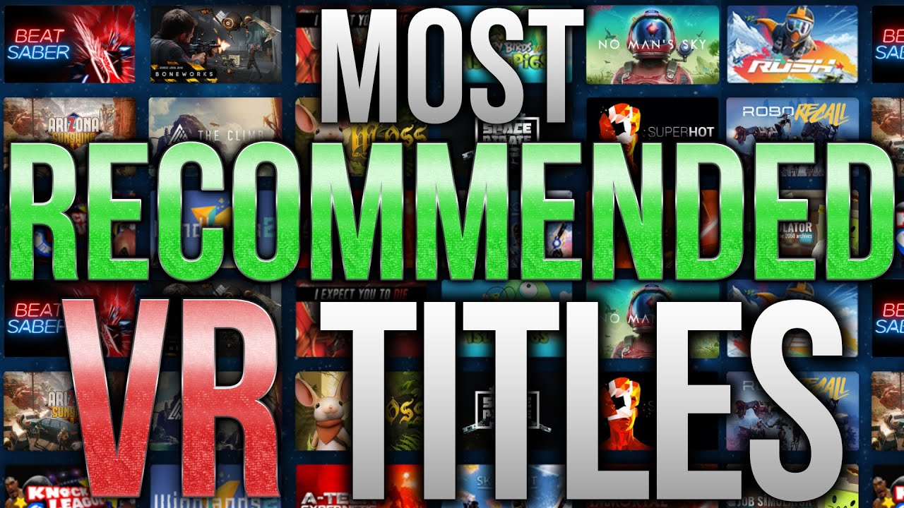 The Best VR Games - The Most Recommended VR Titles - YouTube