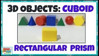 3D Objects for Kids: Cuboid or Rectangular Prism