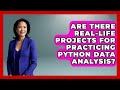 Are There Real-Life Projects for Practicing Python Data Analysis? | Python Code School News