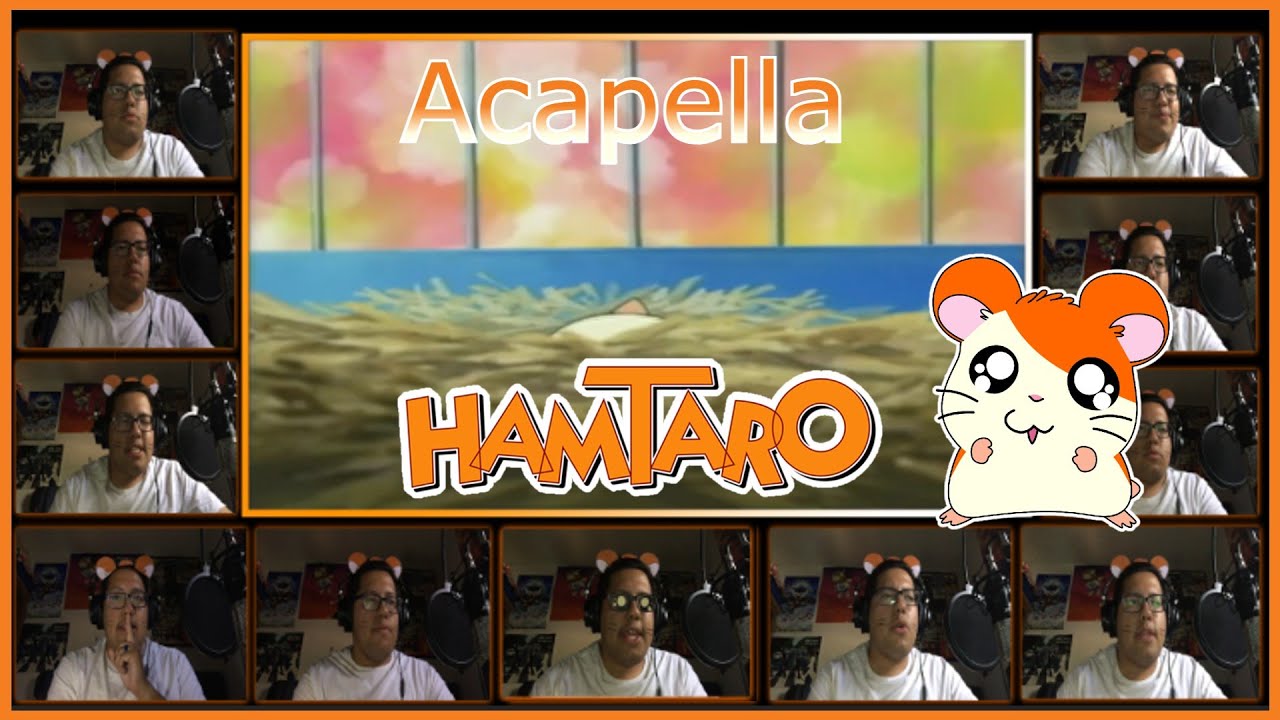 Hamtaro Theme Acapella Youtube Hamtaro Theme Acapella Youtube