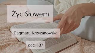 ŻYĆ SŁOWEM odc.107| Rozważanie Słowa Bożego | Wspólnota Posłanie