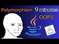 OOPS - Polymorphism in Java explained in 9 minutes!