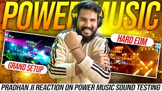 Power Music New EDM Dhamaka😱Danger Reaction💥|@POWERMUSIC_OFFICIALPradhan Ji Reaction On Power Music💥