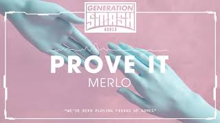 Merlo - Prove It