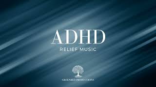 ADHD Relief Music: Multi Layered Pulse Music for Focus and Concentration