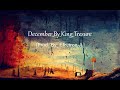 December By King Tresure [Prod By Electron-A]