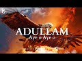 Aye o Aye / Adullam Prophetic Strings+pads