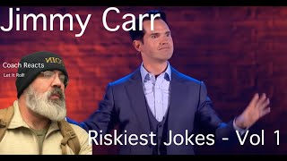 Coach Reacts: Riskiest Jokes - VOL. 1 | Jimmy Carr  Way too FUNNY!!!