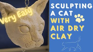 Sculpting a Kitty Cat in Air Dry Clay  - Speed Modeling - Modelliere Einen Katzenkopf !Selbsthärtend