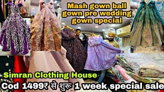 Simran Clothing House Party Wear Gown Dresses Dhamaka Sale 😱